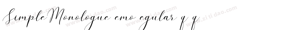 SimpleMonologueDemoRegular-qVq0字体转换 SimpleMonologueDemoRegular-qVq0字体转换