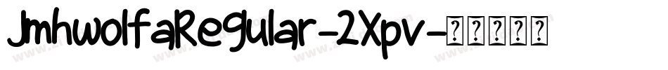 JmhwolfaRegular-2Xpv字体转换