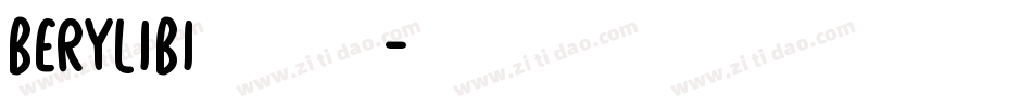 Berylibi生成器字体转换