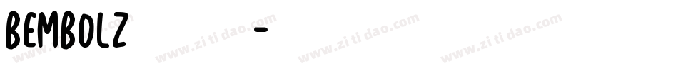 BemBolz转换器字体转换