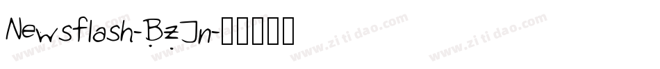 Newsflash-BzJn字体转换