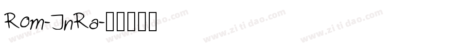 Rom-JnRa字体转换