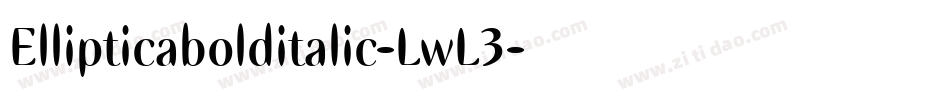 Ellipticabolditalic-LwL3字体转换