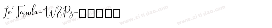 LaTequila-W8Pz字体转换