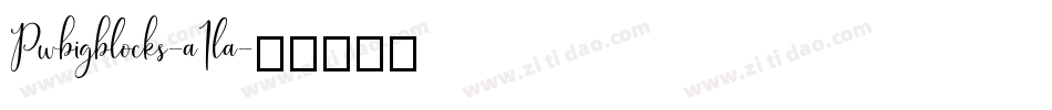 Pwbigblocks-a1la字体转换