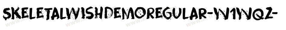 SkeletalWishDemoRegular-w1wqz字体转换