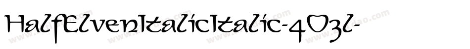 HalfElvenItalicItalic-4O3l字体转换