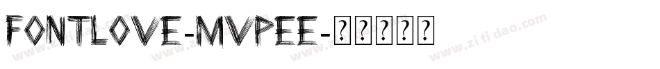 Fontlove-MVpEe字体转换