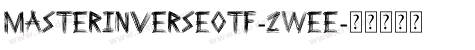 MasterInverseotf-2wEe字体转换