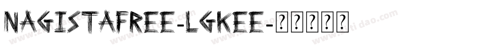 Nagistafree-lgKEe字体转换