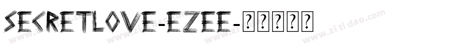 SecretLove-EZEe字体转换