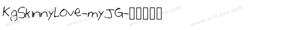KgSkinnyLove-myJG字体转换