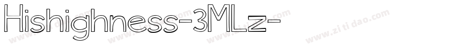 Hishighness-3MLz字体转换 Hishighness-3MLz字体转换