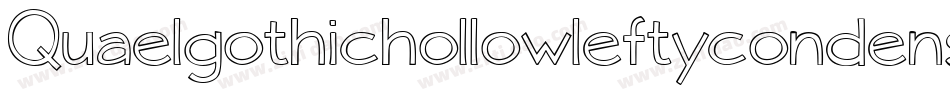 Quaelgothichollowleftycondensed-ZGLz字体转换