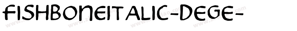 FishBoneItalic-dEgE字体转换
