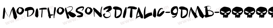 ModiThorson3DItalic-9DmB字体转换