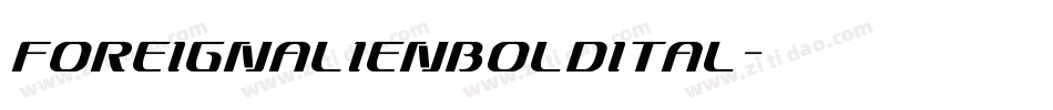 foreignalienboldital字体转换