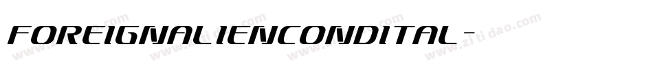 foreignaliencondital字体转换