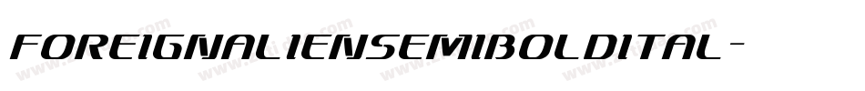 foreignaliensemiboldital字体转换