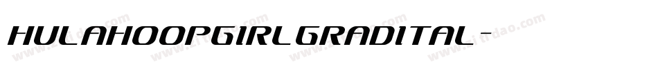 hulahoopgirlgradital字体转换