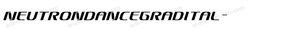 neutrondancegradital字体转换