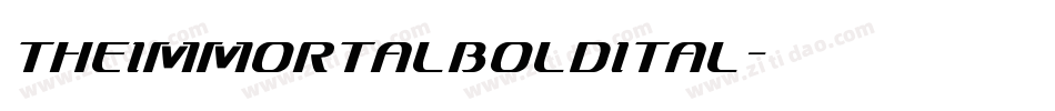 theimmortalboldital字体转换
