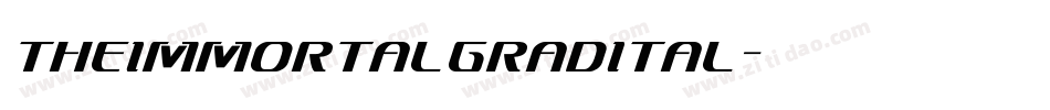 theimmortalgradital字体转换