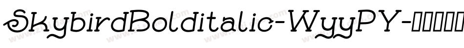 SkybirdBolditalic-WyyPY字体转换