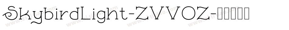 SkybirdLight-ZVVOZ字体转换