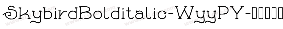 SkybirdBolditalic-WyyPY字体转换