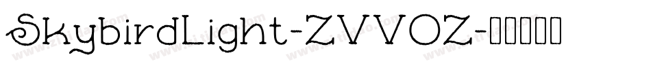 SkybirdLight-ZVVOZ字体转换