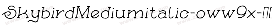 SkybirdMediumitalic-oww9x字体转换