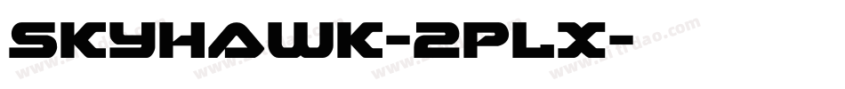 Skyhawk-2plX字体转换