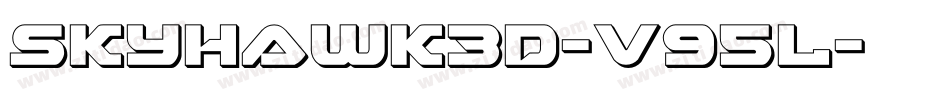 Skyhawk3D-v95L字体转换