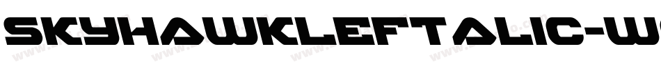 SkyhawkLeftalic-w056字体转换