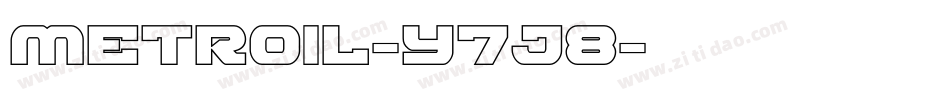 Metroil-Y7J8字体转换 Metroil-Y7J8字体转换