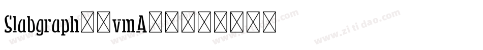 Slabgraph2-vmA59字体转换