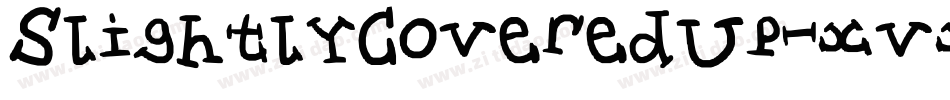 SlightlyCoveredUp-xvxr字体转换 SlightlyCoveredUp-xvxr字体转换