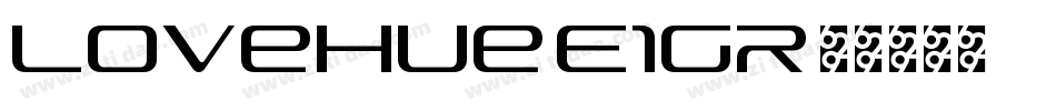LoveHue-E1gr字体转换