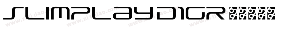 SlimPlay-D1gR字体转换