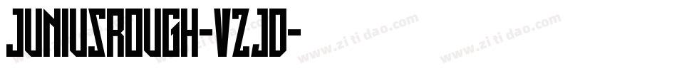 JuniusRough-vZjD字体转换