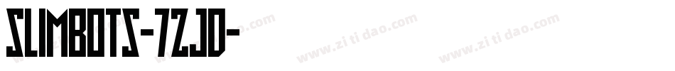 Slimbots-7ZJD字体转换
