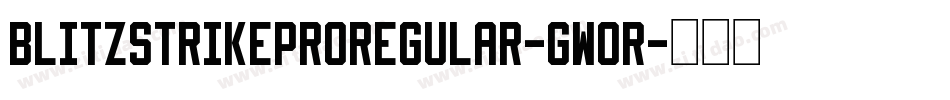 BlitzstrikeProRegular-gW0R字体转换