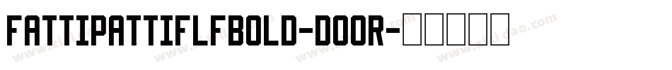 FattipattiflfBold-DO0R字体转换