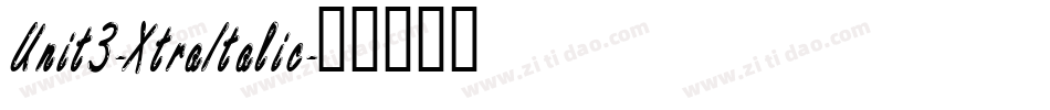 Unit3-XtraItalic字体转换
