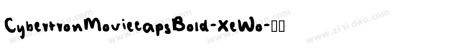 CybertronMoviecapsBold-XeWo字体转换