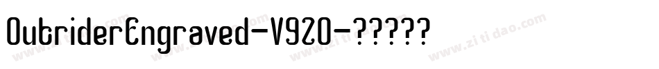 OutriderEngraved-V9Z0字体转换