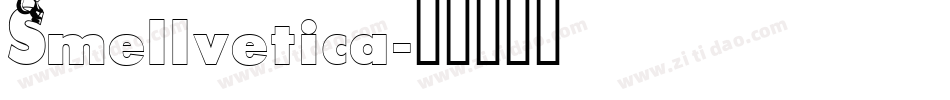 Smellvetica字体转换