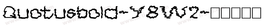 Quotusbold-Y8W2字体转换