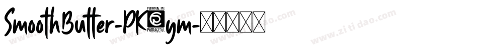 SmoothButter-PK3ym字体转换